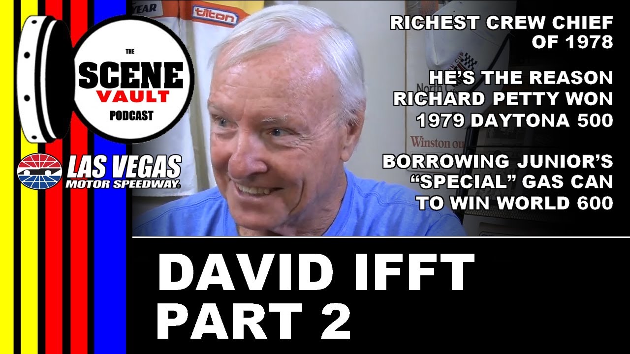 The Scene Vault Podcast -- David Ifft on M.C. Anderson, Benny Parsons, Richard Petty and Dale Inman