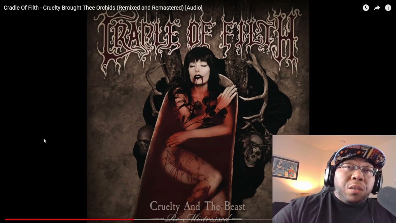 (First time hearing) Cradle Of Filth - Cruelty Brought Thee Orchids (Reaction) What is this??