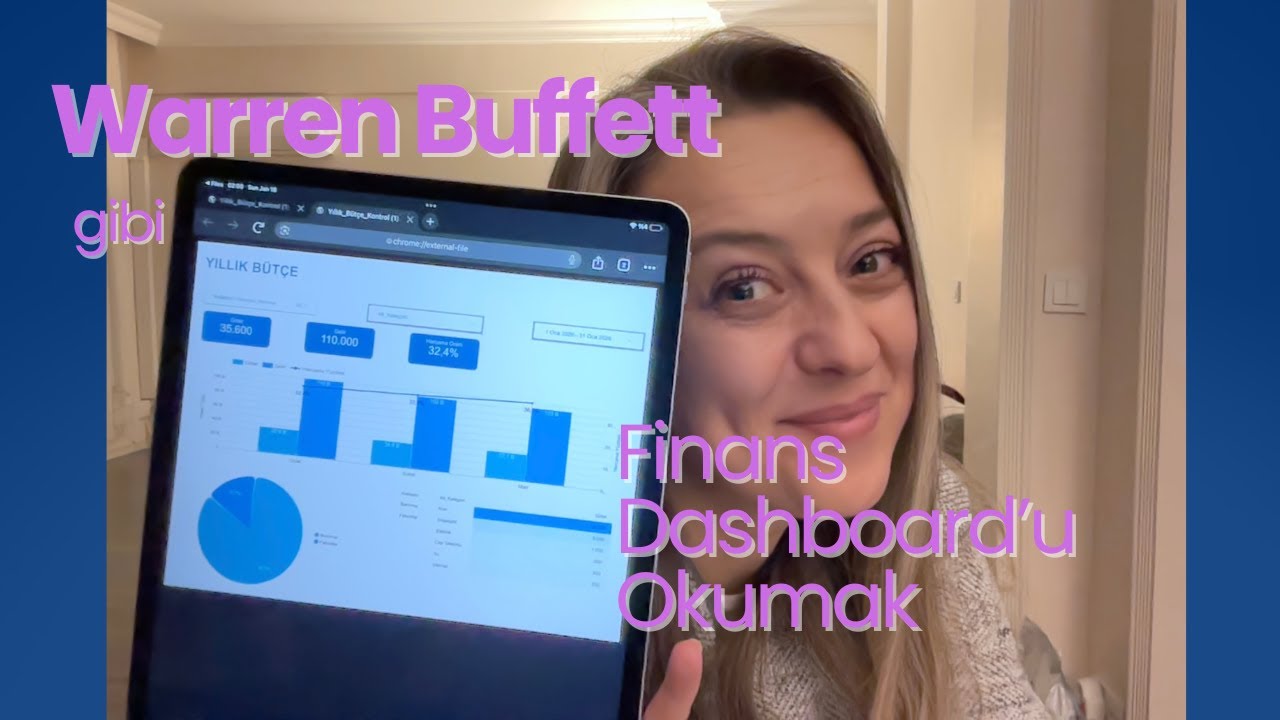Rapor Değil Dashboard: Warren Buffett Gibi Paraya Bakmak