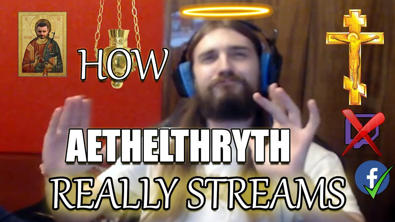 How Aethelthryth Really Streams