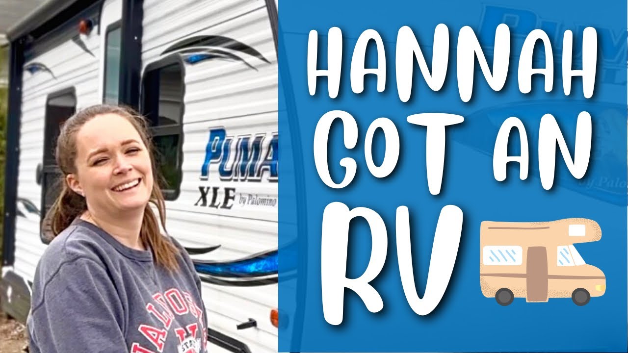 Hannah Got an RV - Palomino Puma XLE Lite 18FBC