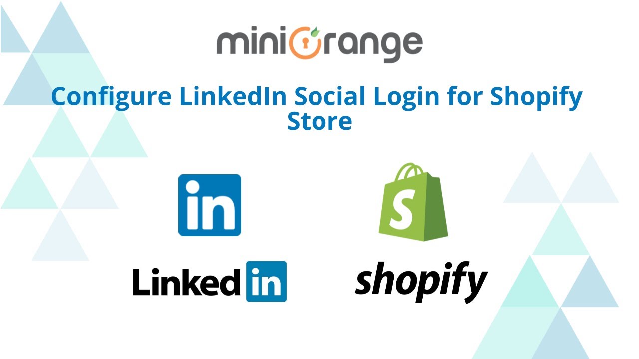 Shopify Social Login | How to configure login with LinkedIn for Shopify Store?