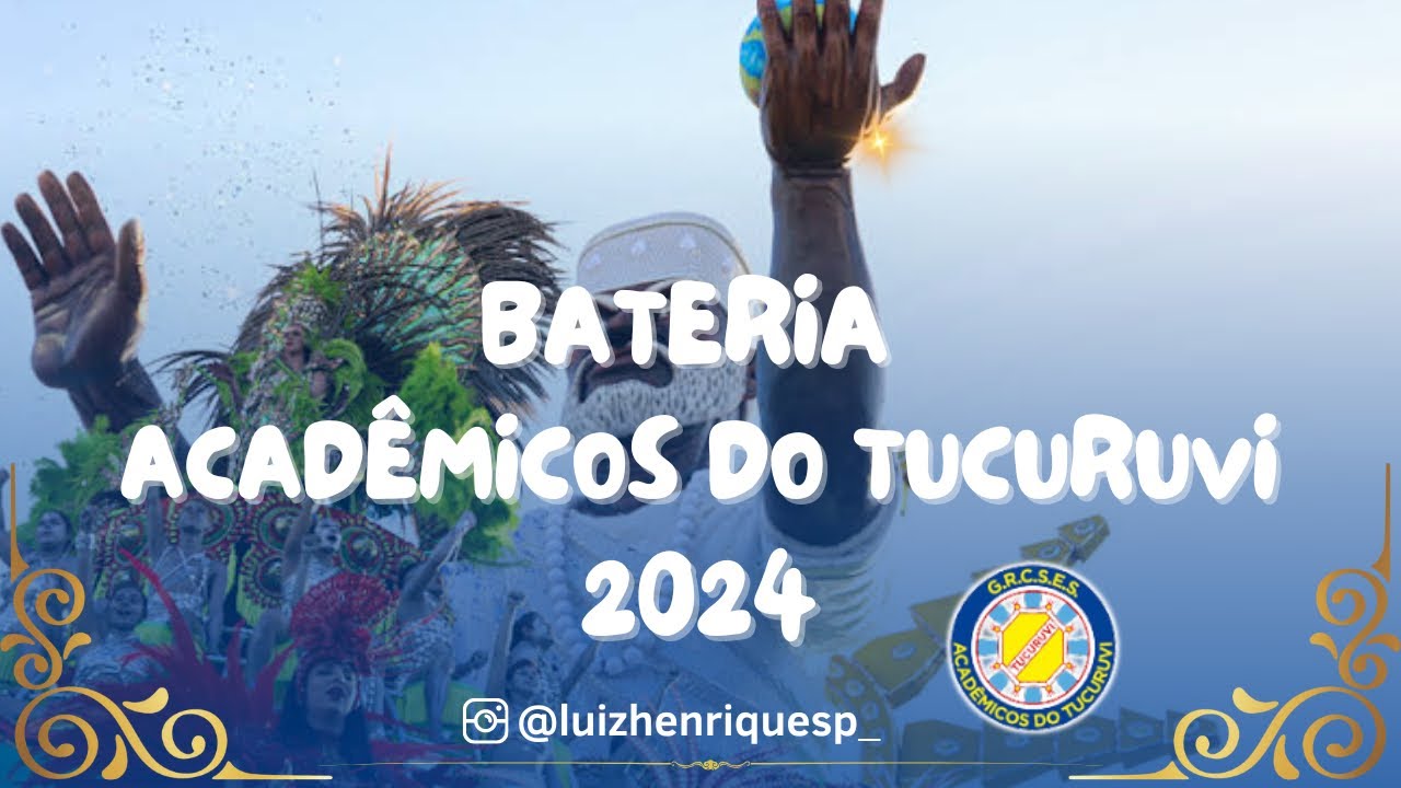 Acadêmicos do Tucuruvi 2024 - Bateria