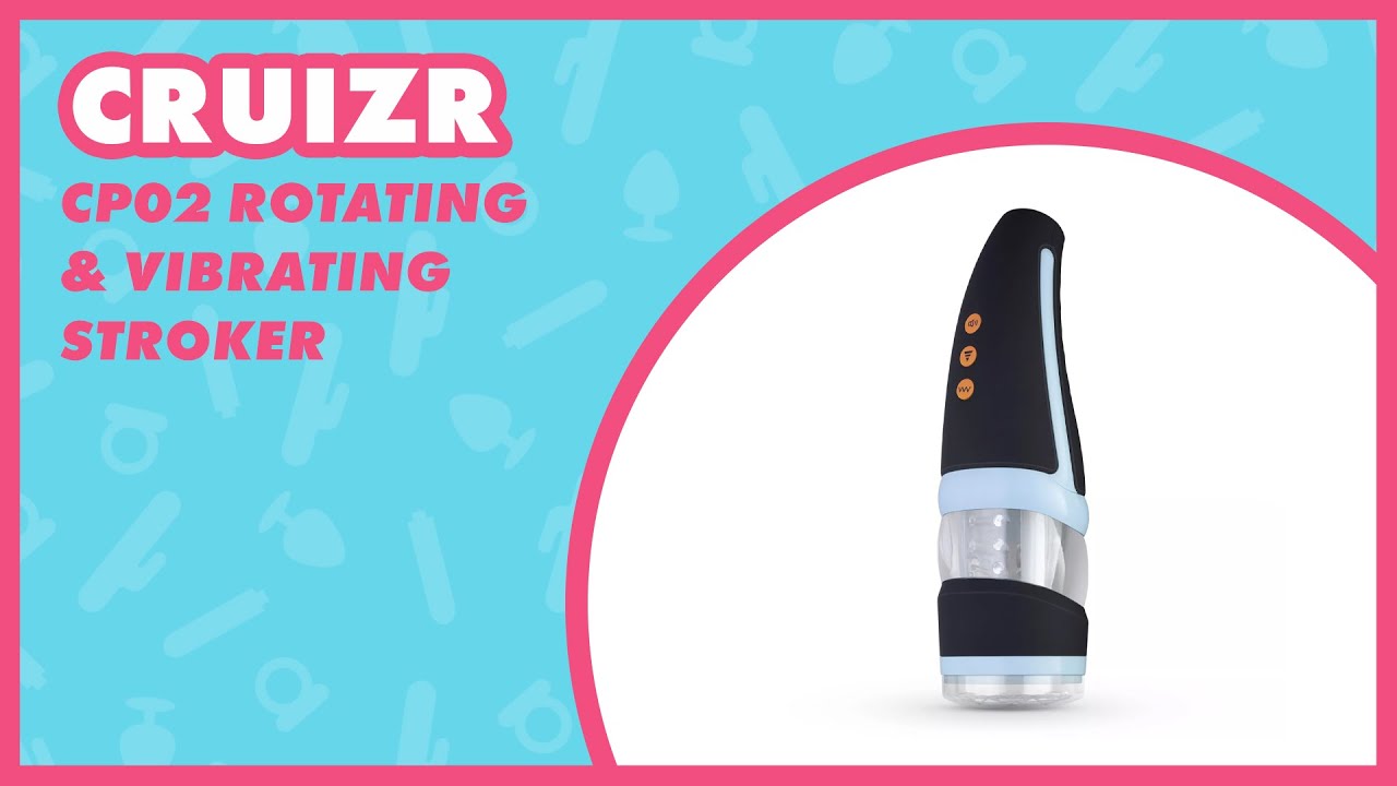 Cruizr CP02 Rotating & Vibrating Stroker Review 🔥💗 EasyToys