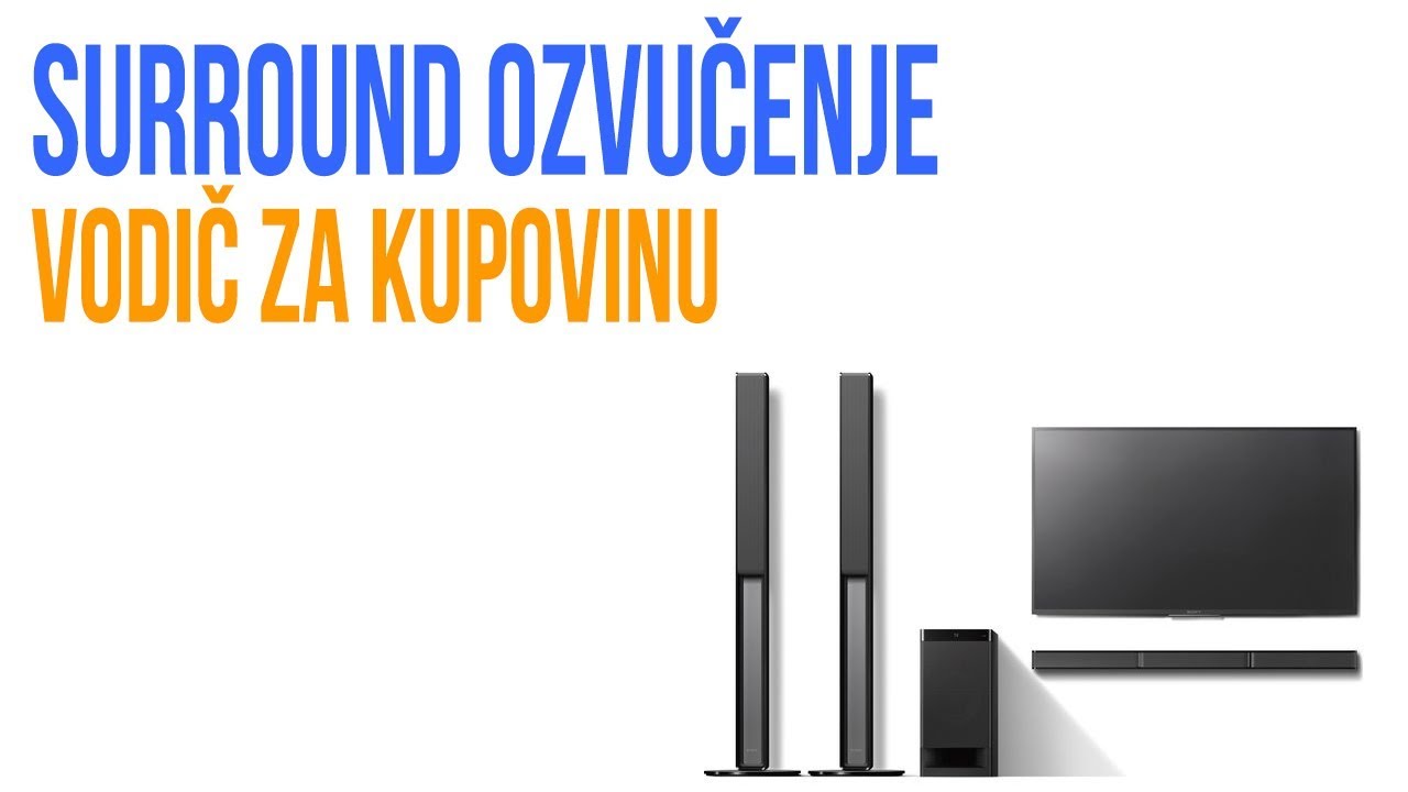 Vodič za kupovinu surround ozvučenja