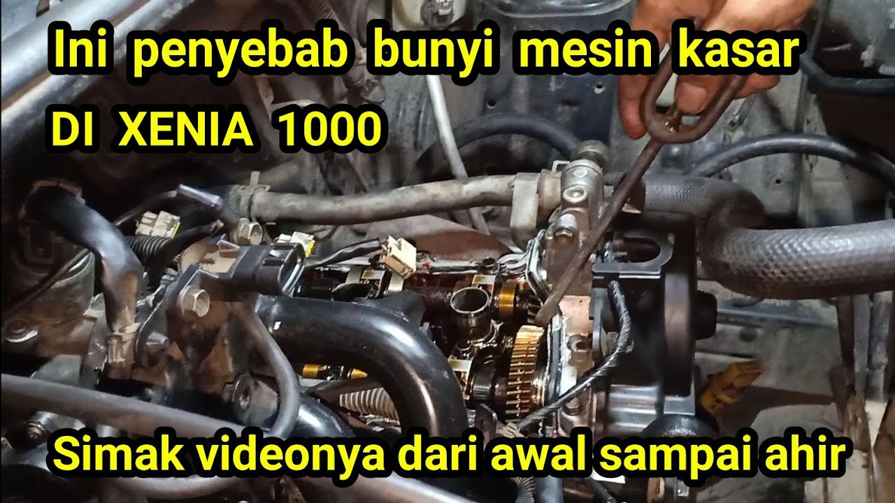 Cara mengatasi bunyi mesin kasar di Xenia 1000#bayuputramotor