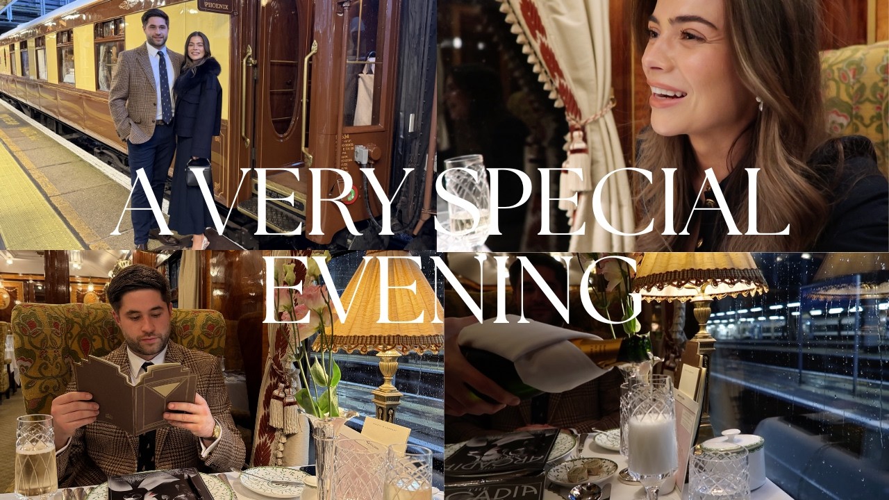A BUCKET LIST EVENING! / A LUXURY DINNER ON BOARD THE BRITISH BELMOND PULLMAN