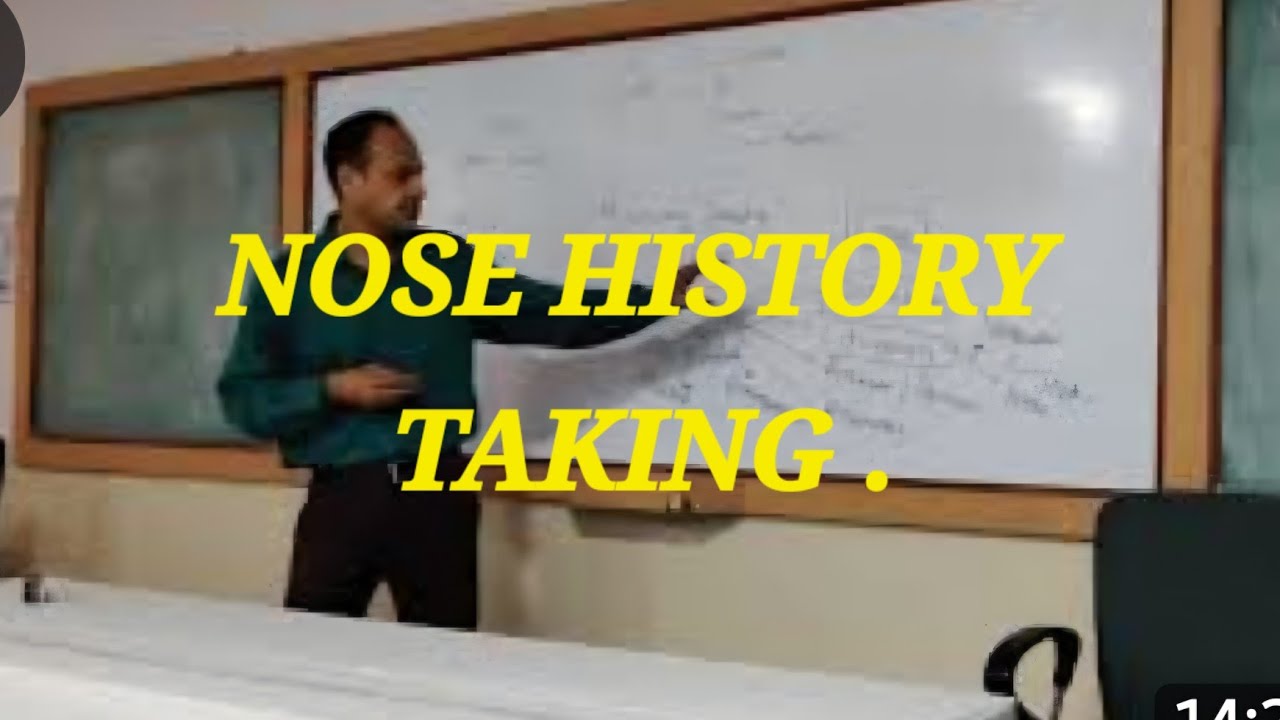 ENT History taking ( Nose Case)