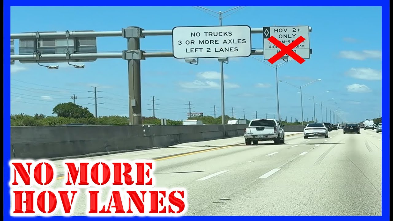 Florida Eliminates HOV Lanes