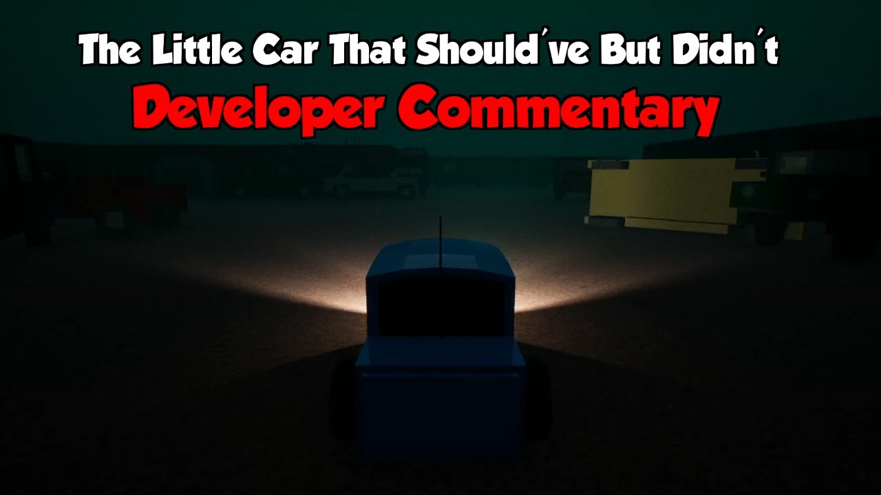The Little Car That Should've But Didn't | Developer Commentary