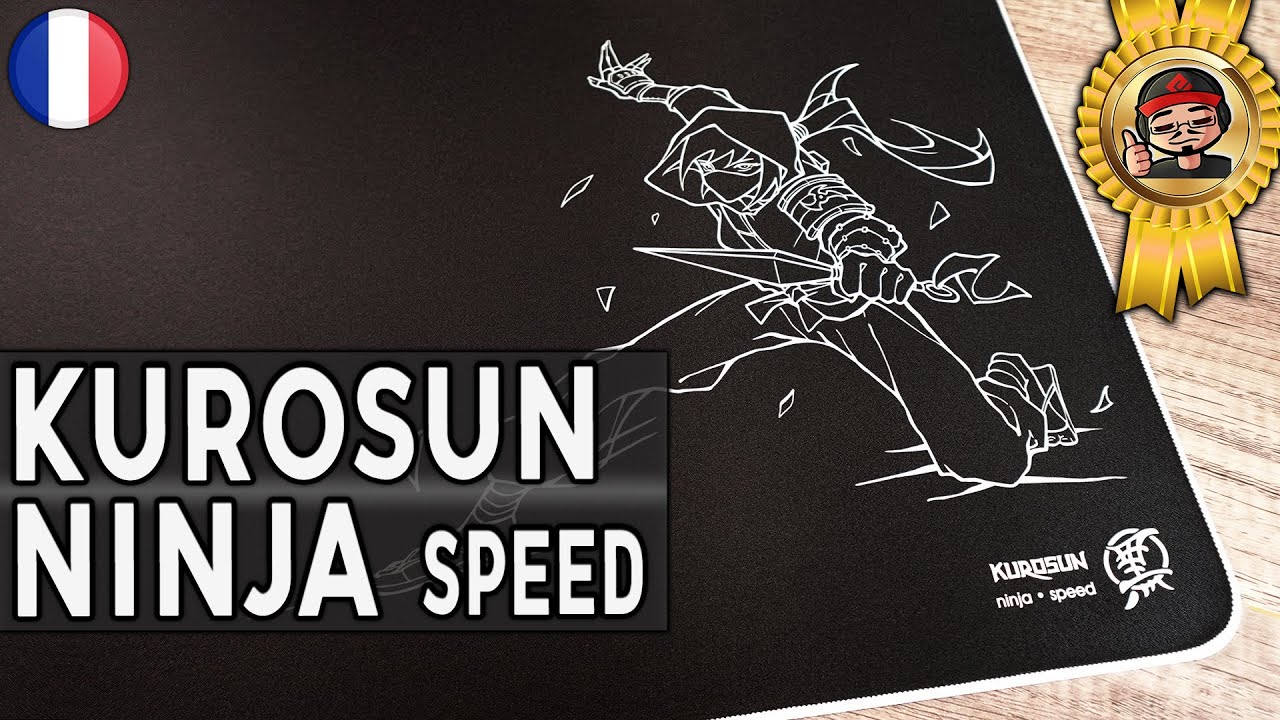 Un tapis de souris unique : KUROSUN NINJA SPEED.