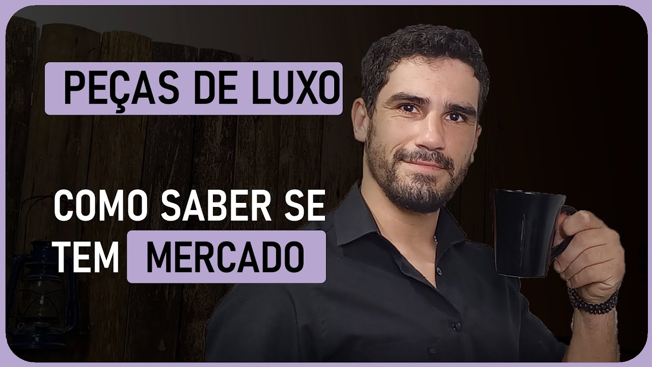 Como DESCOBRIR se tem MERCADO para peças de Luxo? | CAFÉ COM ARTESÃO
