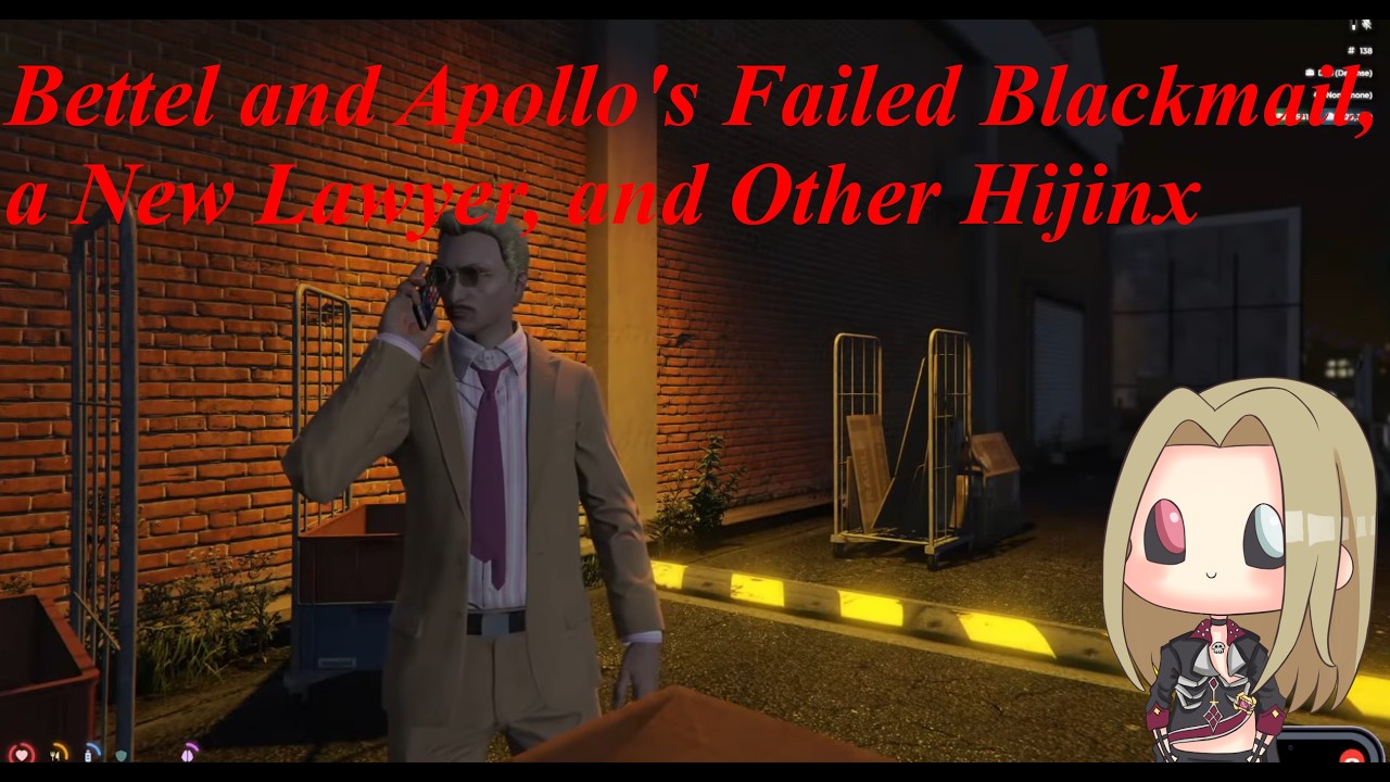 Bettel and Apollo's Failed Blackmail, a New Lawyer, and Other Hijinx  (Reaction)