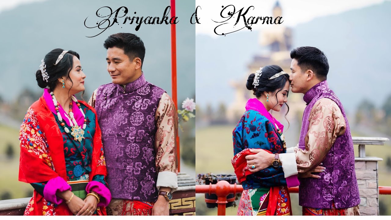 Sikkimese Bhutia Wedding || Karma & Priyanka