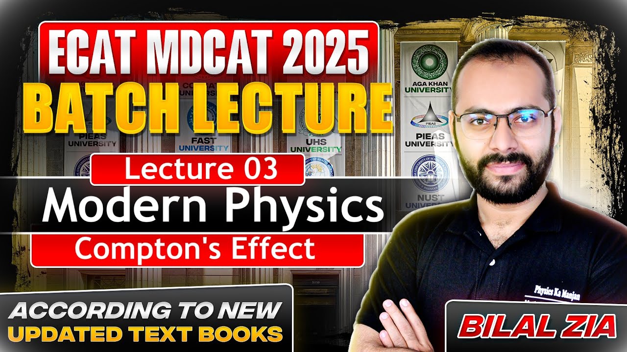 Modern Physics 03 | Compton's Effect | Pair Production | Pair Annihilation | ECAT | MDCA | Boards