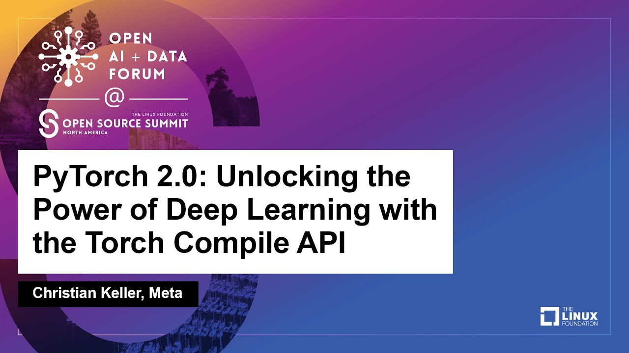 PyTorch 2.0: Unlocking the Power of Deep Learning with the Torch Compile API - Christian Keller