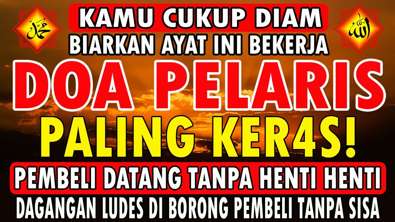 Dzikir Pelaris Jualan 🤲🤲 Doa Agar Dagangan Laris Manis & Cepat Habis
