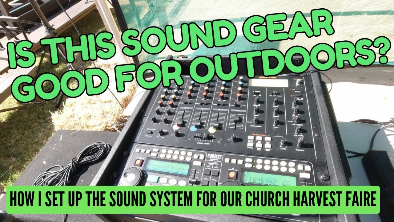 DIY: How I Set Up the Sound Gear for Our Church Harvest Faire