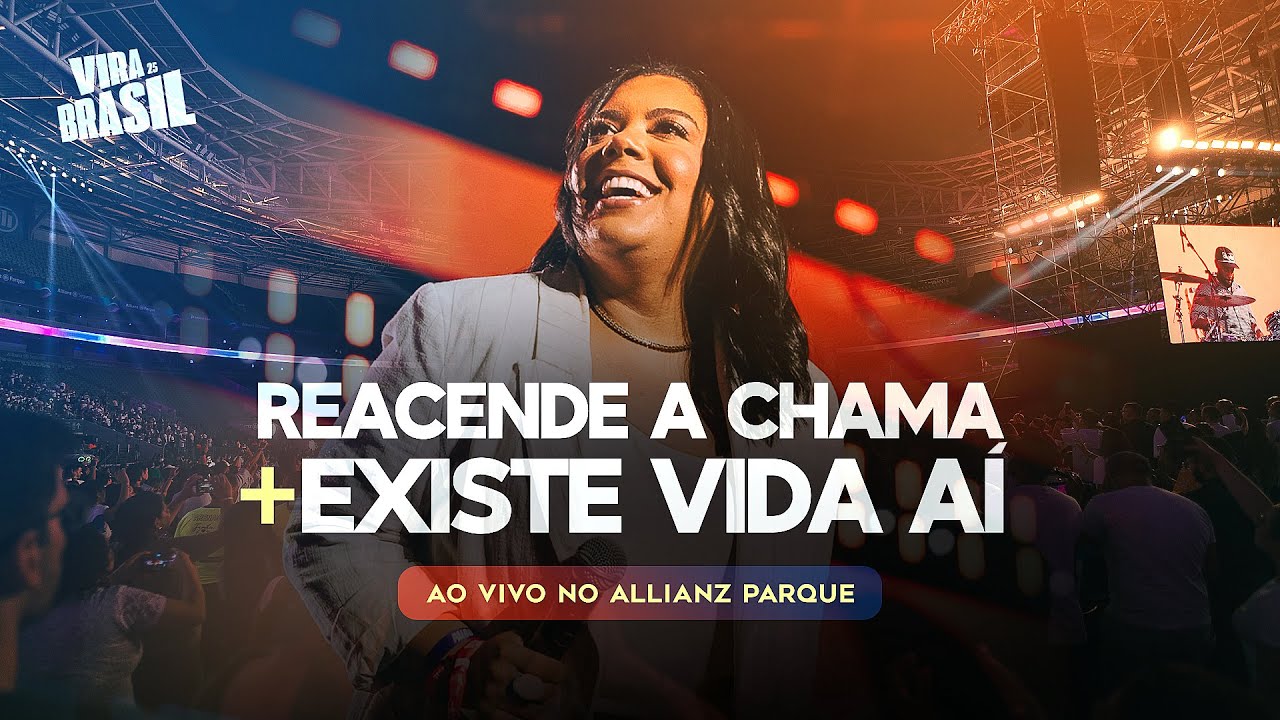 SUED SILVA - REACENDE A CHAMA + EXISTE VIDA AÍ | VIRA BRASIL 2025