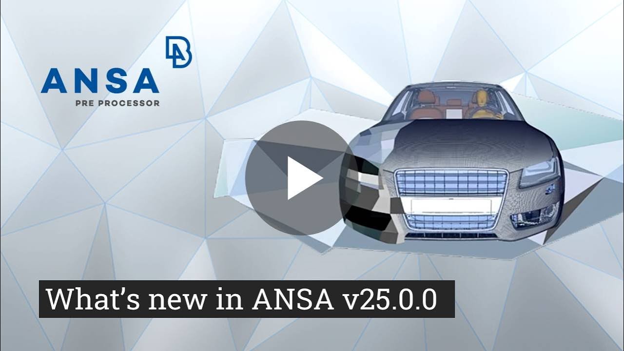 What's new in ANSA v25.0.0