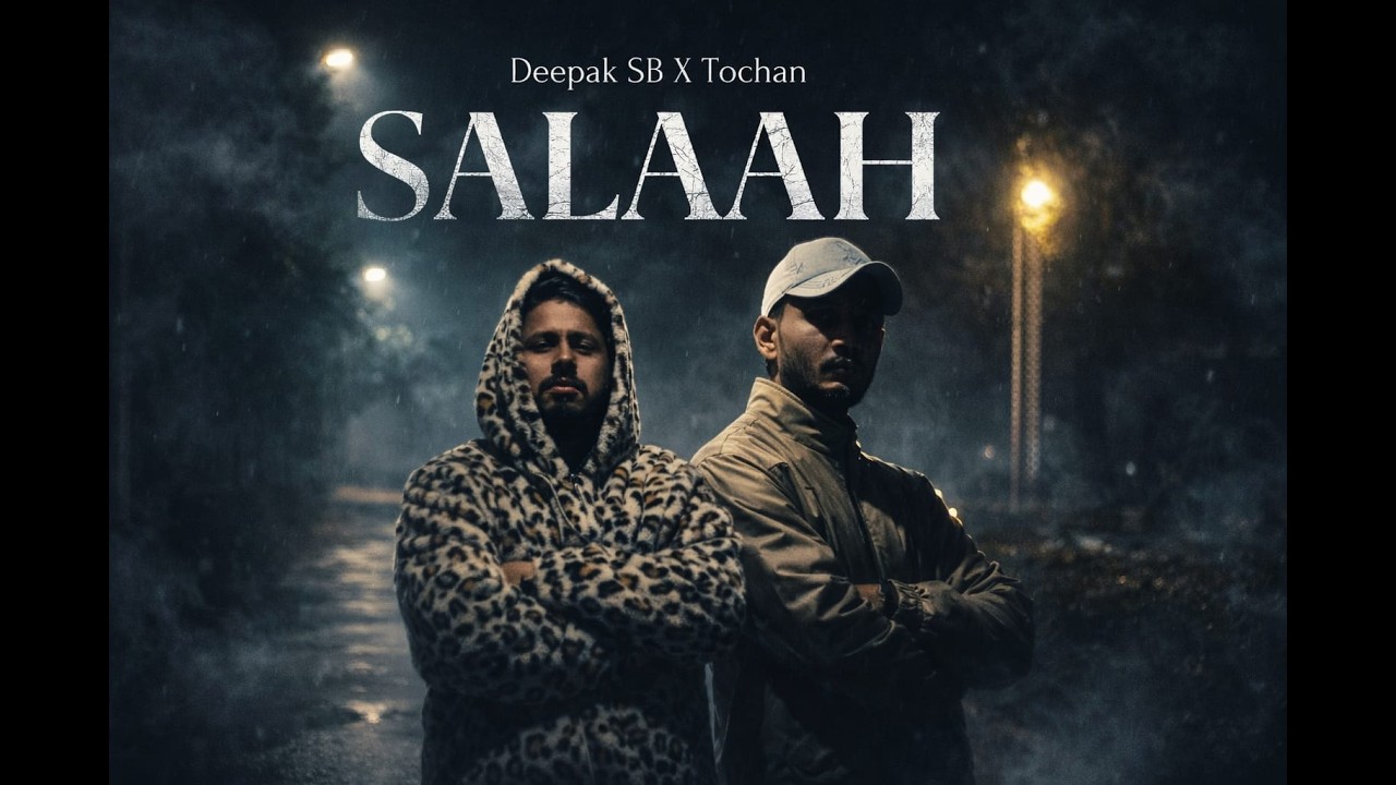 Deepak SB || Salaah || Tochan || Prod By @messybeatz4510 || Saal 2026