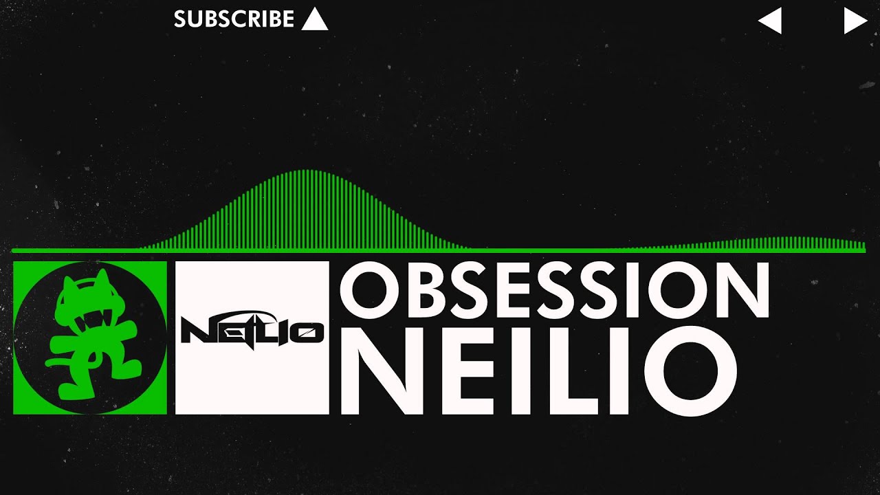 [Hard Dance] - Neilio - Obsession [Monstercat Release]
