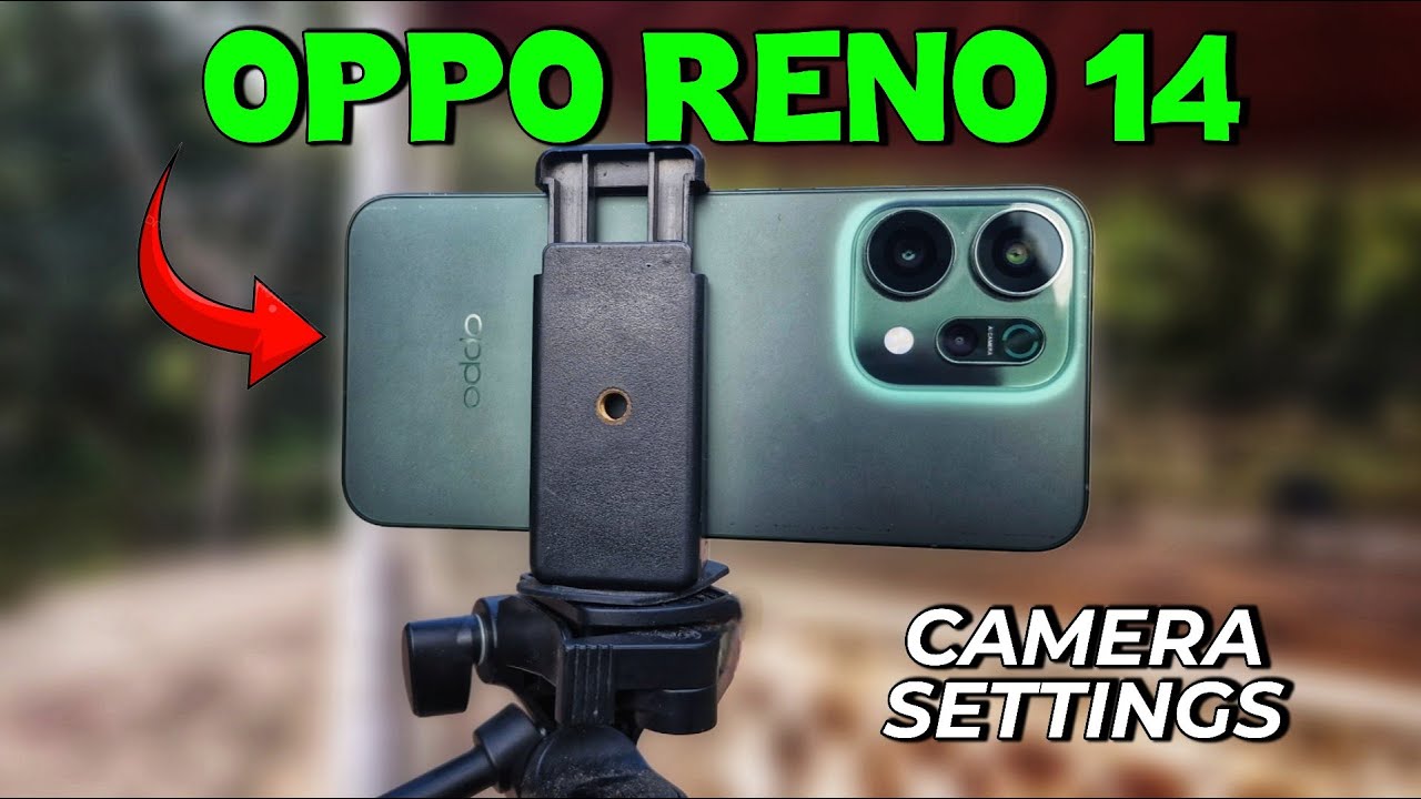 OPPO Reno 14 Detail Camera Settings