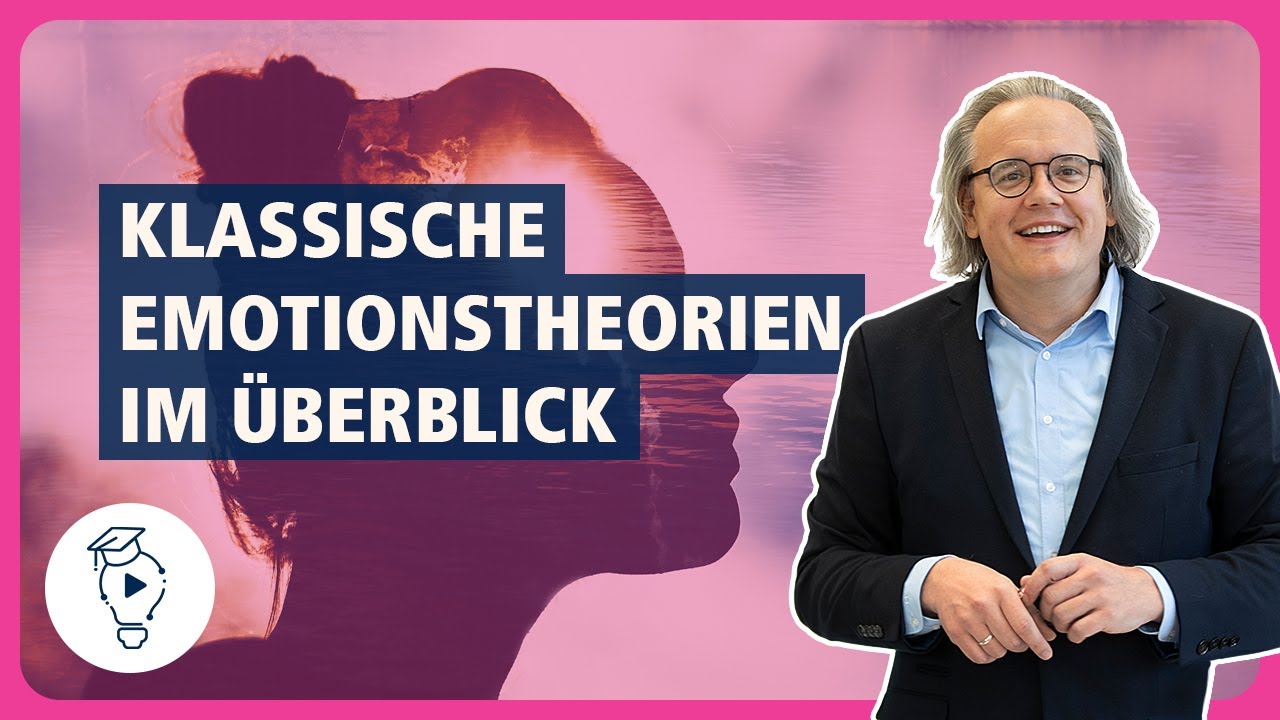 Wie entstehen Emotionen: Die wichtigsten Emotionstheorien im Fokus | Wirtschaftspsychologie