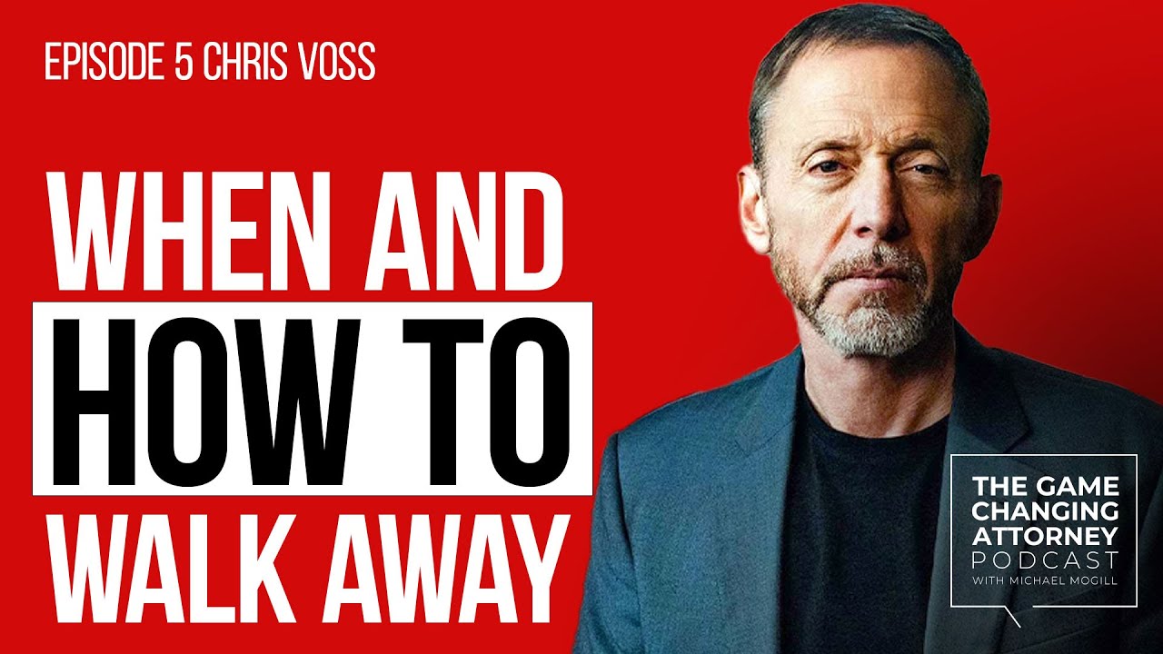 Chris Voss Explains When & How to Walk Away From a Negotiation