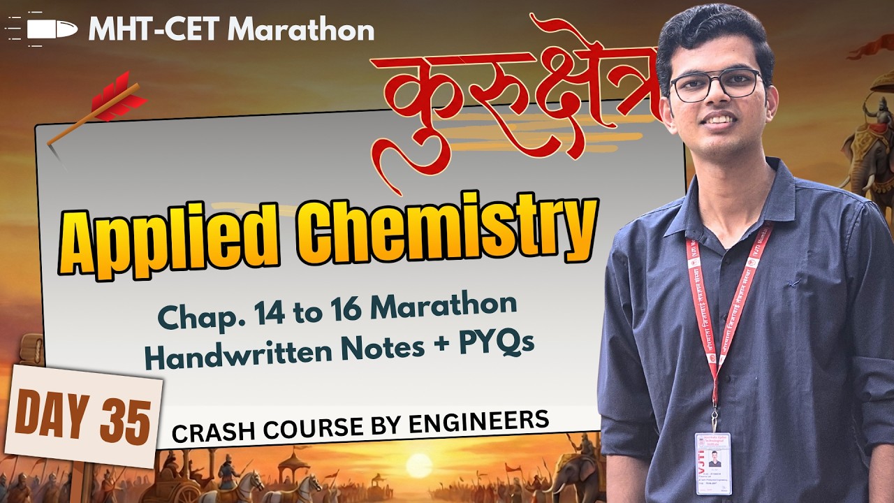 Applied Chemistry | Chapter 14 to 16 Marathon (Notes + PYQs) | Kurukshetra Crash Course 🔥