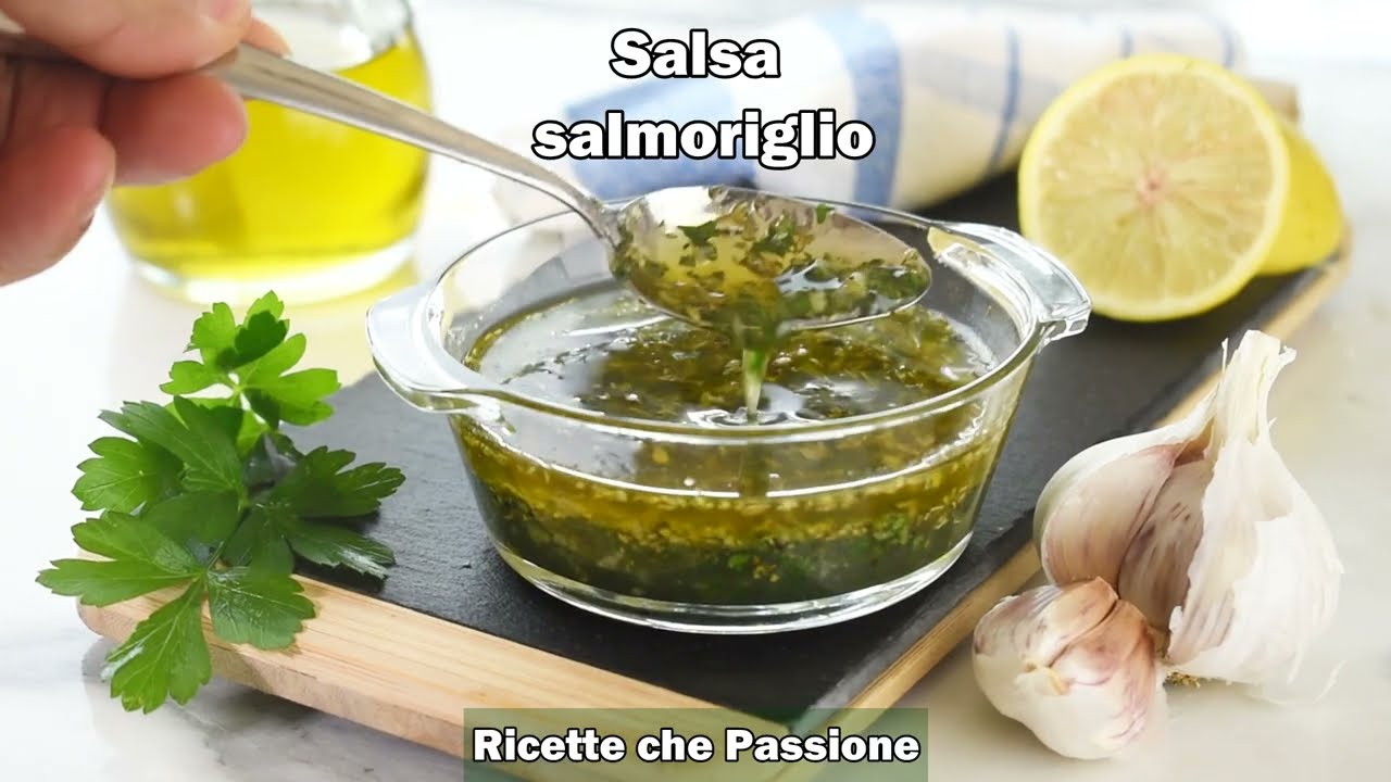 Salsa salmoriglio, la salsa che rende speciale carne pesce e verdure - Ricette che Passione