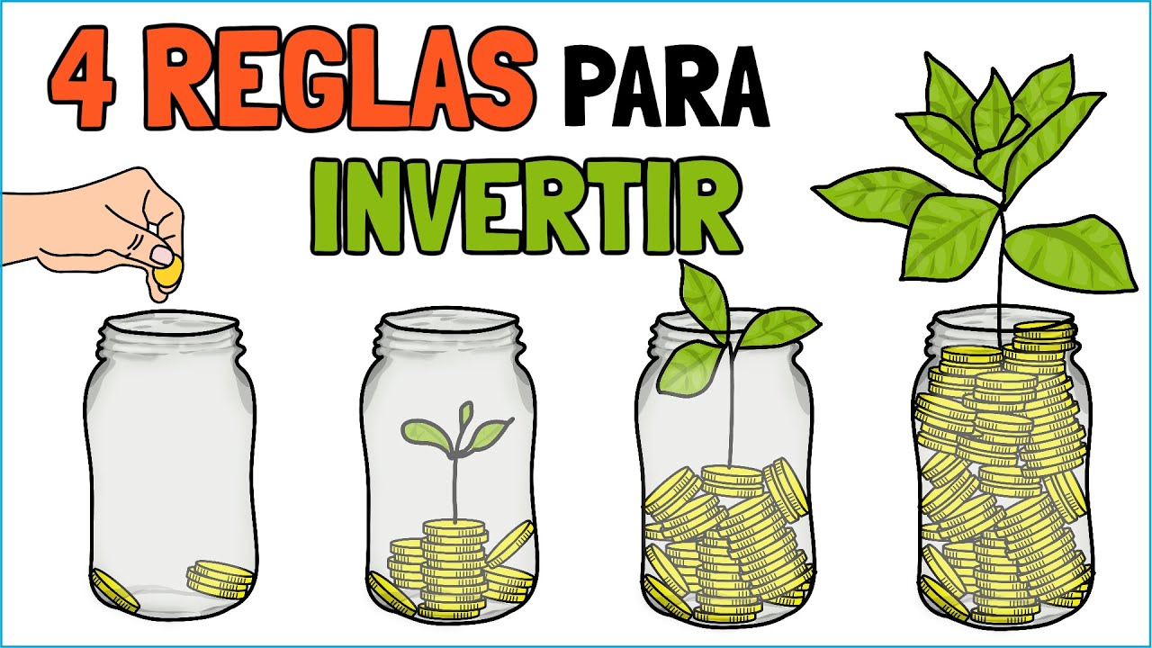 4 Reglas de oro para INVERTIR con &eacute;xito