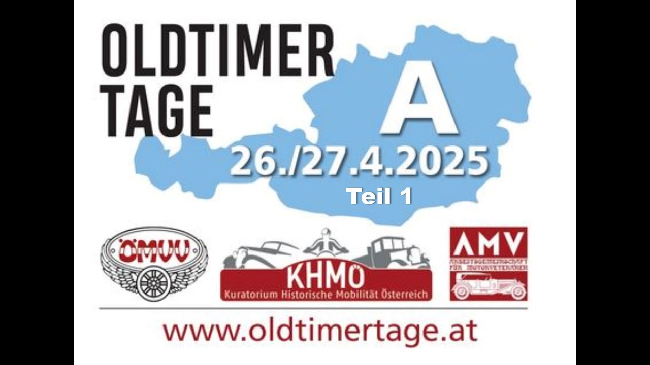 Oldtimertage Österreich April 2025 Teil 1 Samstag