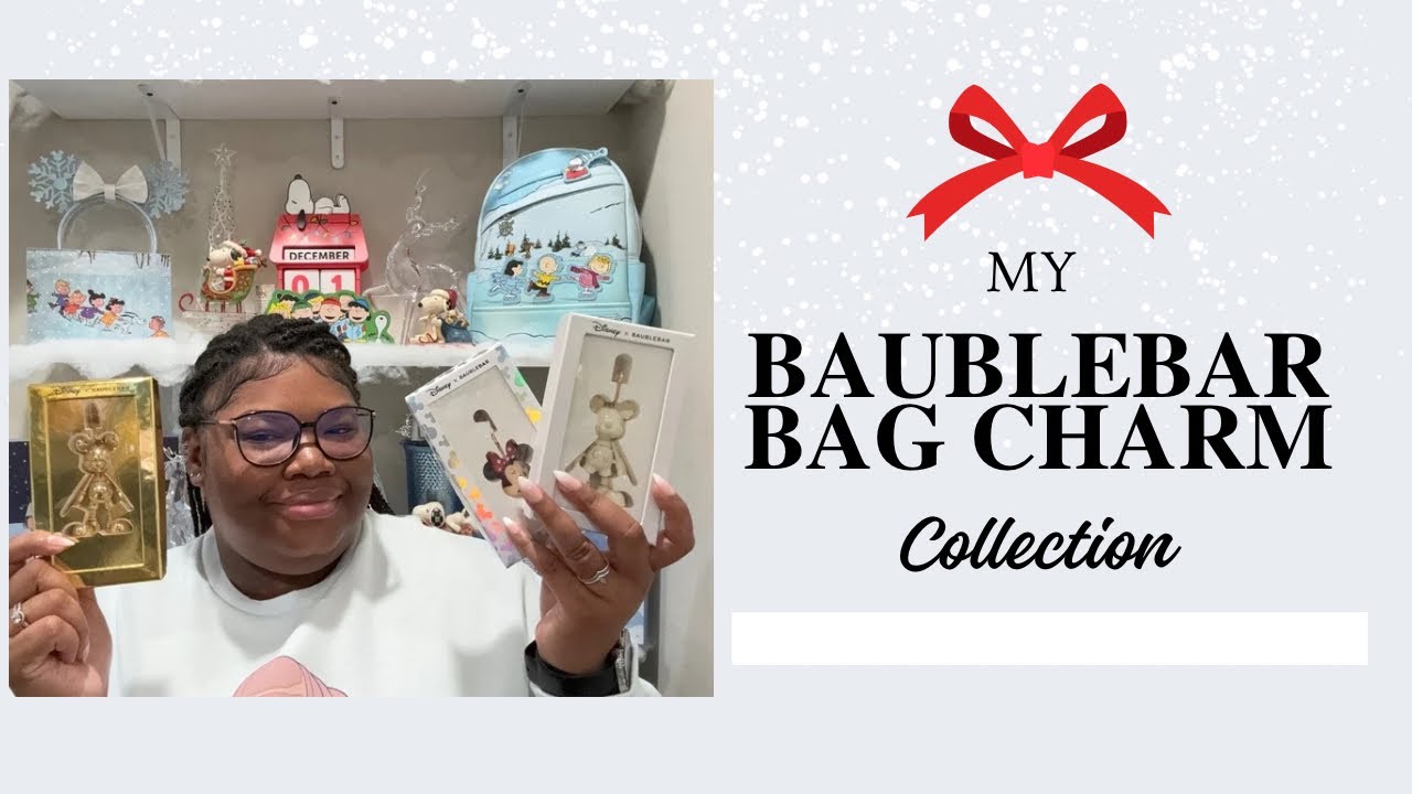 ✨MY BAUBLEBAR BAG CHARM COLLECTION✨#baublebar #disney