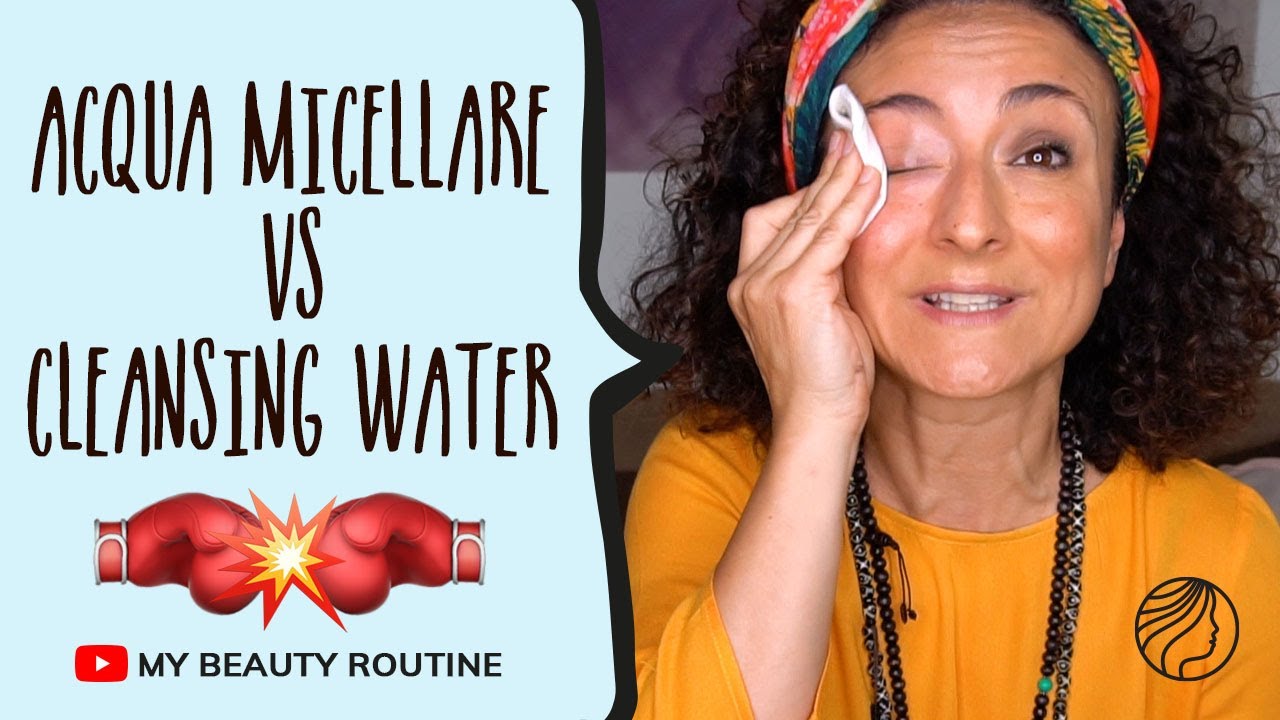 Struccarsi con Acqua Micellare o Cleansing Water Coreana?