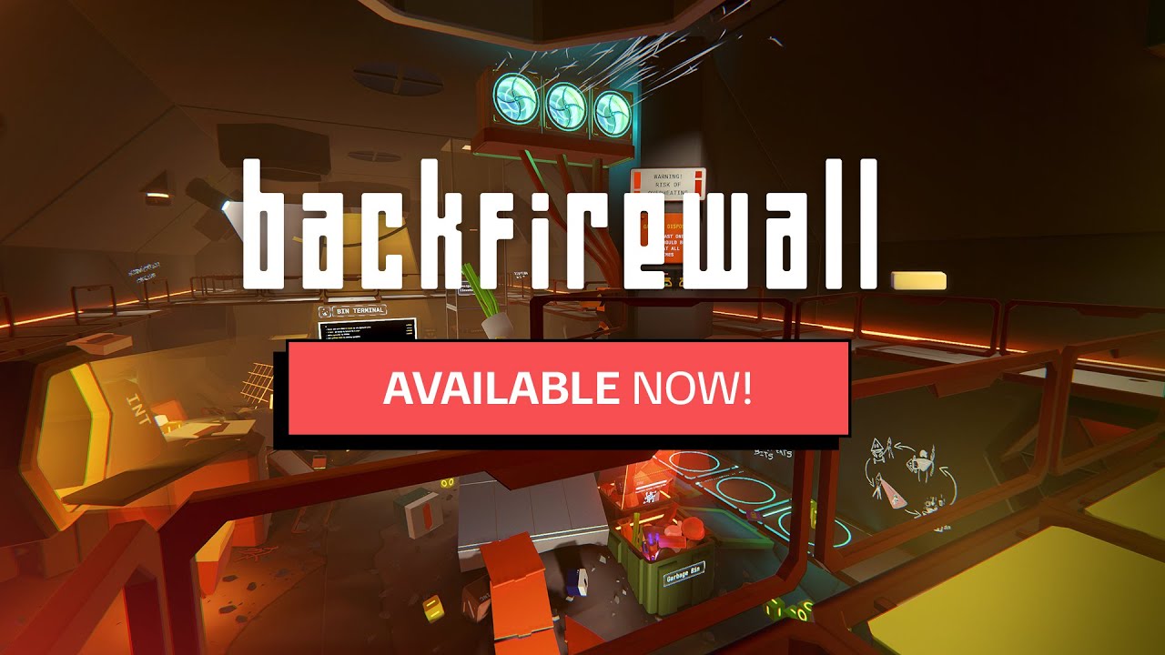 Backfirewall_ | Release Trailer | OUT NOW! | PlayStation, Xbox, PC