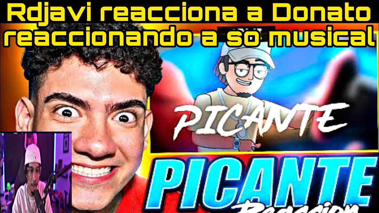 Rdjavi reacciona a Donato REACCIONO A LA NUEVA CANCION DE RDJAVI !! Picante - TheDonato