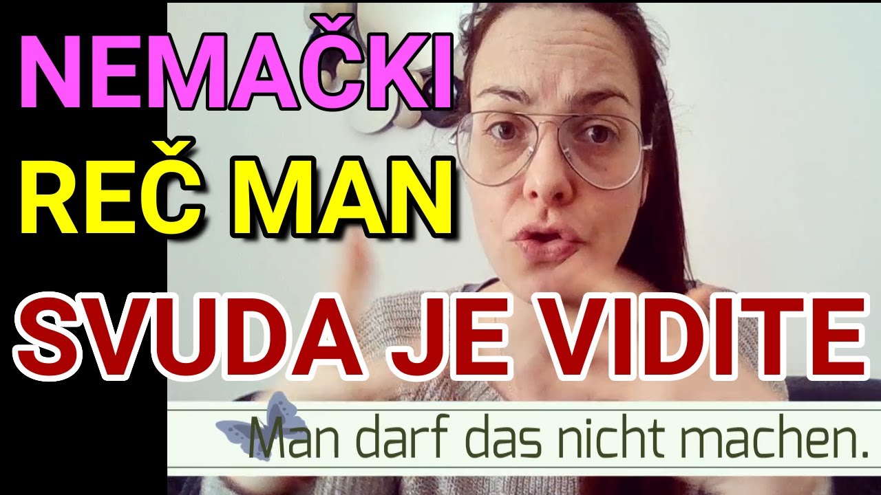 NEMAČKI - MAN - REČ BEZ KOJE NE MOŽETE DA RAZUMETE NEMAČKI - NALAZI SE SKORO U SVAKOJ 2 REČENICI