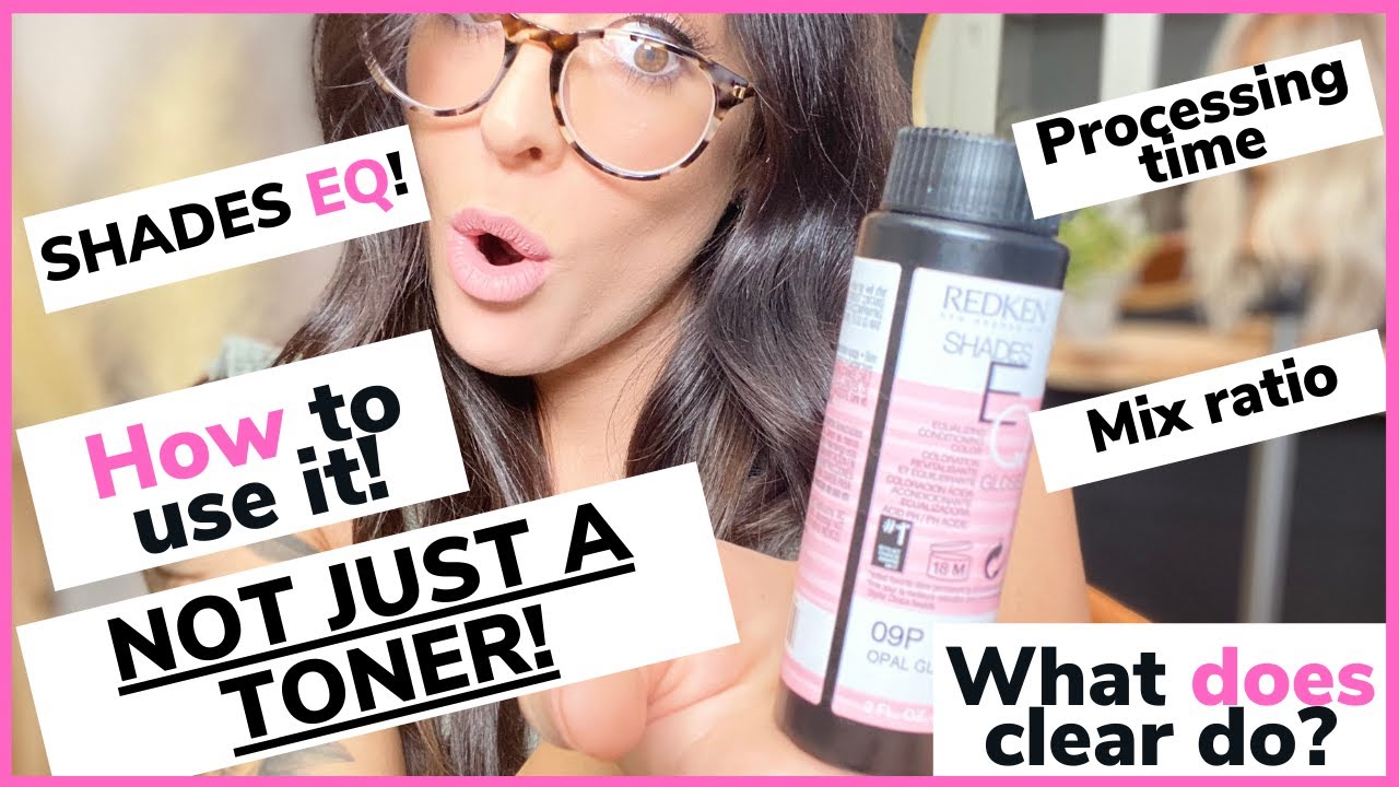 All your questions about HOW TO use Redken Shades EQ toners ANSWERED!