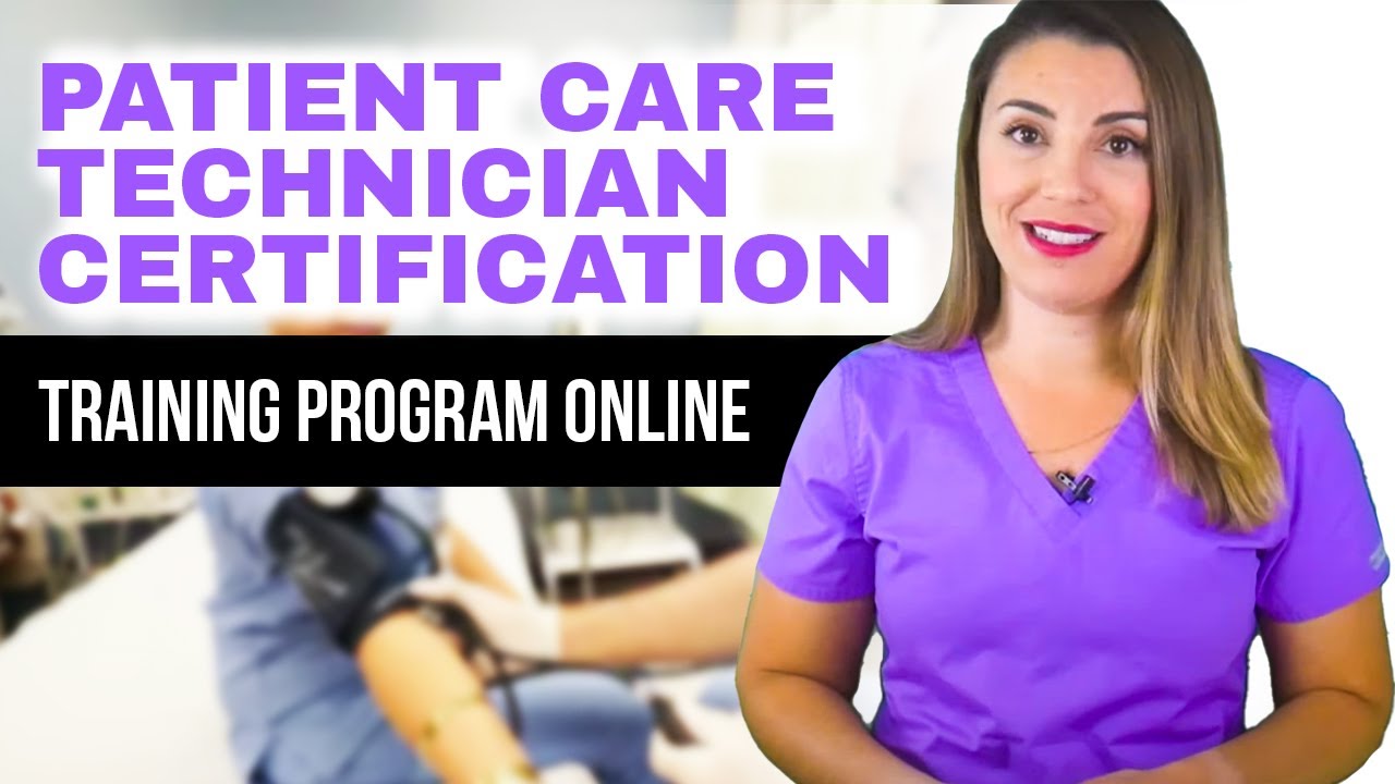 Patient Care Technician Certification Training Program Online