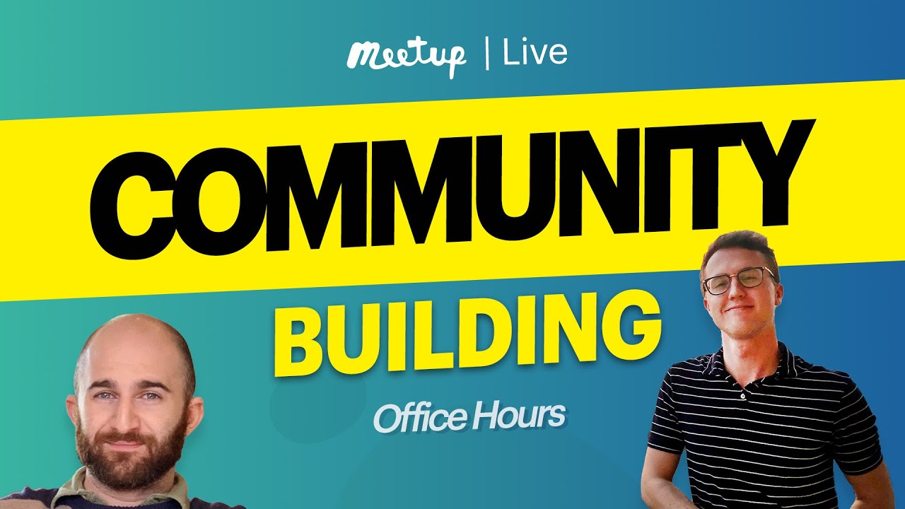Recording: August 2023 Meetup Community Building Office Hours