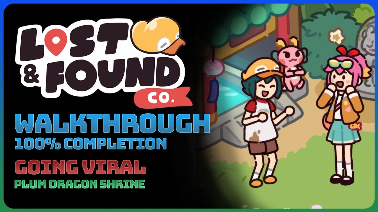 Lost & Found Co. - Going Viral (100% Completion || All Objectives)