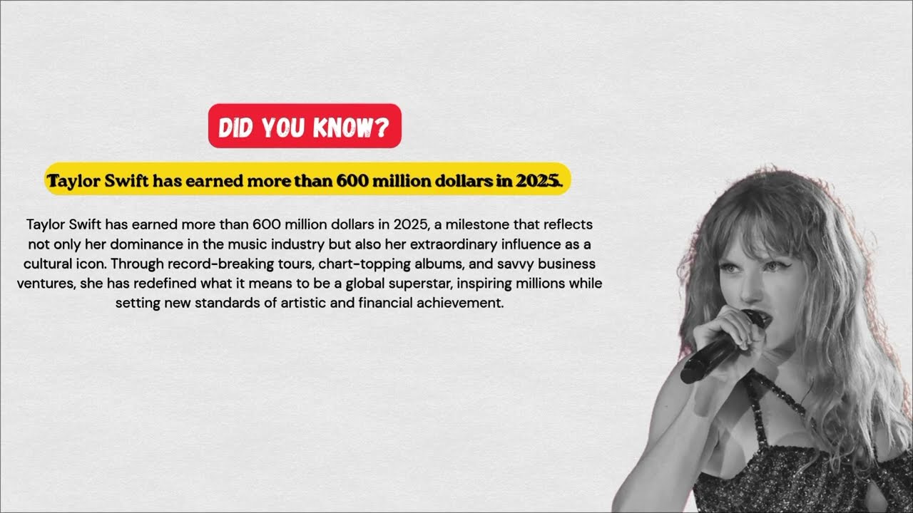 How Taylor Swift Made $600,000,000 Last Year. 