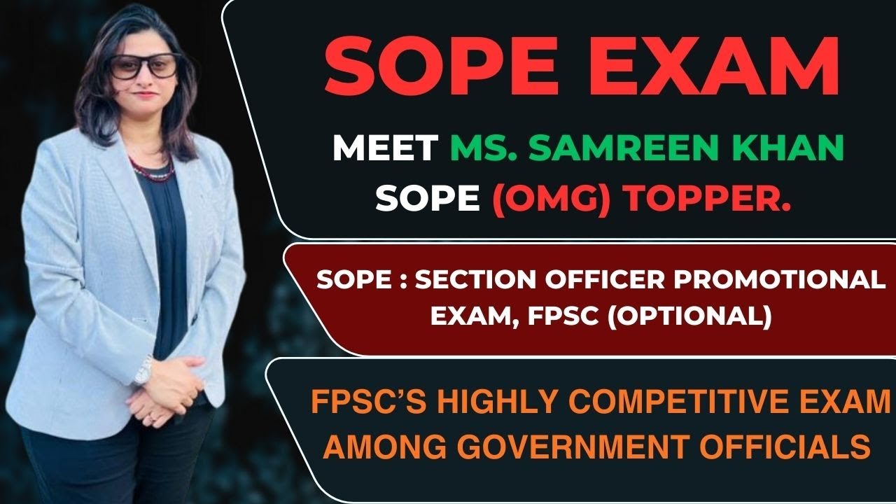 What Is SOPE Exam? | Pakistan&rsquo;s Hidden CSS-Level FPSC Exam for Government Employees