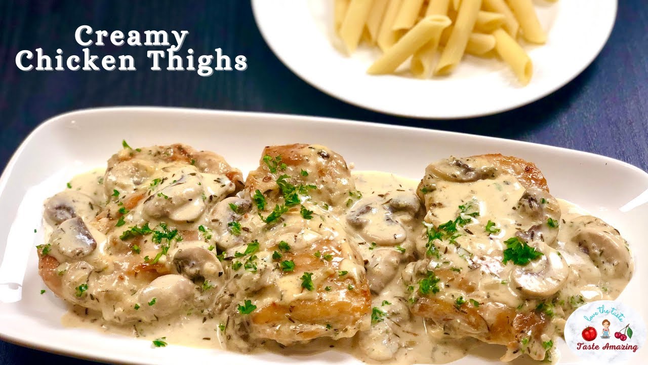 Chicken Thighs With Creamy Mushroom Garlic Sauce | Creamy Garlic Mushroom Chicken | Taste Amazing