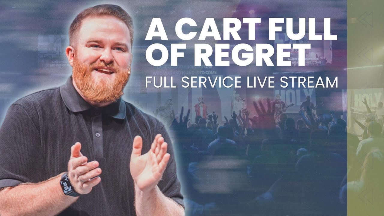 A Cart Full of Regret | Sunday Service