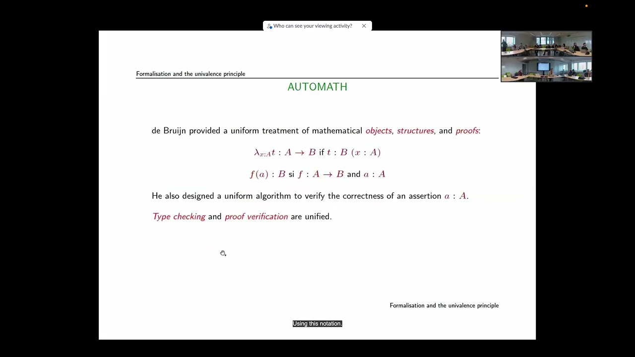 Thierry Coquand: Dependent type theory and formalisation of mathematics.