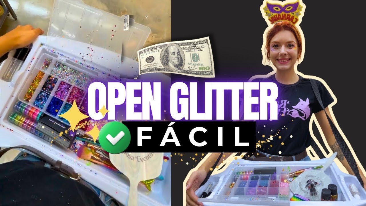 Open Glitter: Como Montar, Quanto Cobrar e Onde Trabalhar no Carnaval