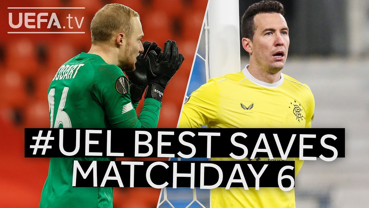 BODART, MCLAUGHLIN: #UEL BEST SAVES, Matchday 6