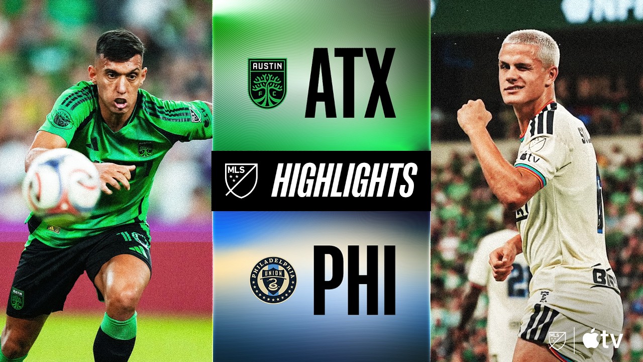 Austin FC vs. Philadelphia Union | Full Match Highlights